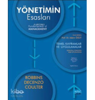 Yönetimin Esasları; Temel Kavramlar ve Uygulamalar