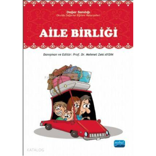 Aile Birliği; Değer Sandığı - Okulda Değerler Eğitimi Materyalleri
