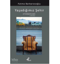 Yaşadığımız Şehir; Otobüsname
