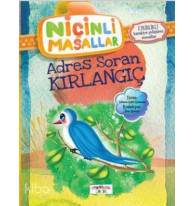 Niçinli Masallar - Adres Soran Kırlangıç; Etkinlikli