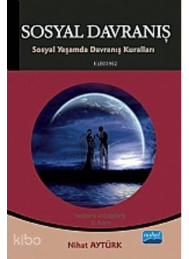 Sosyal Davranış; Sosyal Yaşamda Davranış Kuralları