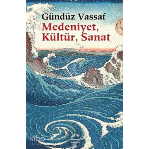 Medeniyet, Kültür, Sanat