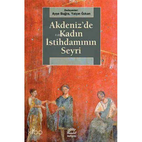 Akdeniz'de Kadın İstihdamının Seyri