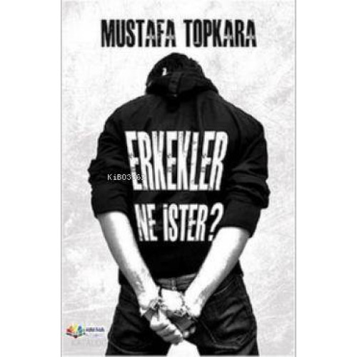 Erkekler Ne İster?