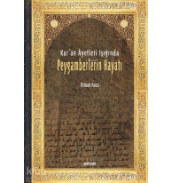 Kur'an Ayetleri Işığında Peygamberlerin Hayatı