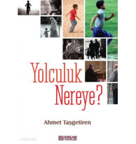 Yolculuk Nereye