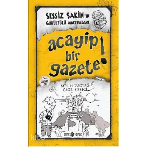 Acayip Bir Gazete! (ciltli);Sessiz Sakin'in Maceraları 3