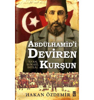 Abdülhamid'i Deviren Kurşun; İsyan, Suikast, İhtilâl