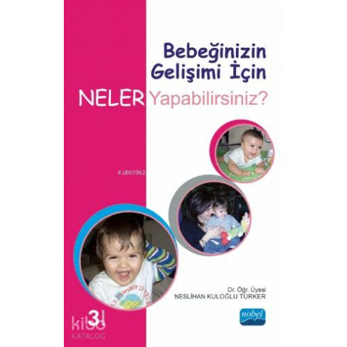 Bebeğinizin Gelişimi İçin Neler Yapabilirsiniz?