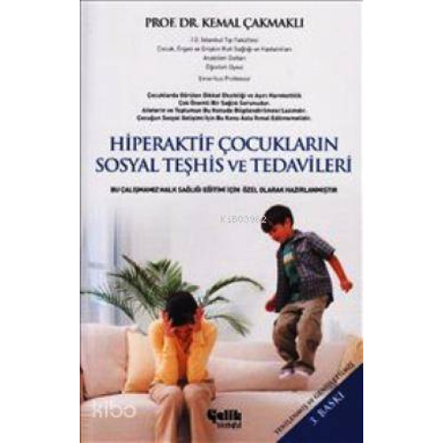 Hiperaktif Çocukların Sosyal Teşhis ve Tedavileri