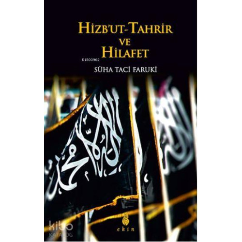 Hizbut Tahrir ve Hilafet