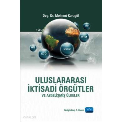 Uluslararası İktisadi Örgütler ve Azgelişmiş Ülkeler