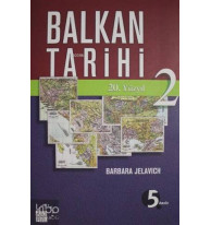 Balkan Tarihi - 2; 20. Yüzyıl
