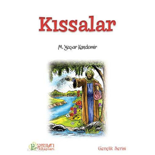 Peygamberimizin Dilinden Kıssalar