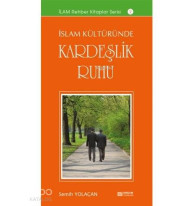 İslam Kültüründe Kerdeşlik Ruhu