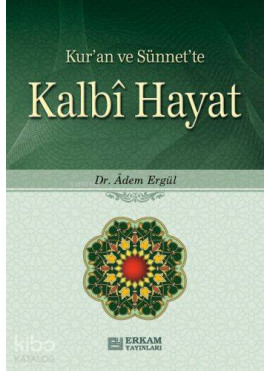 Kalbî Hayat