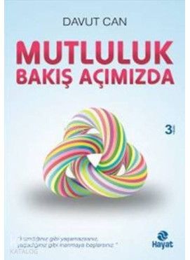 Mutluluk Bakış Açımızda