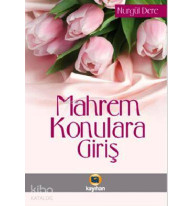 Mahrem Konulara Giriş