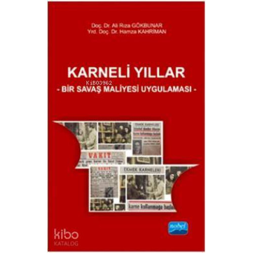 Karneli Yıllar - Bir Savaş Maliyesi Uygulaması