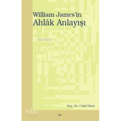 Wıilliam James'in Ahlâk Anlayışı
