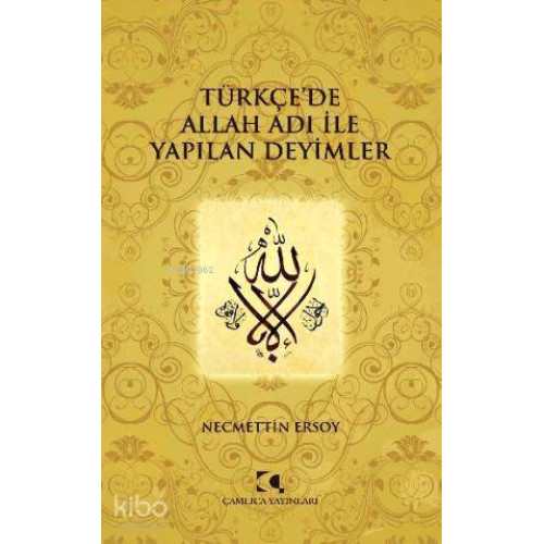 Türkçe'de Allah Adı İle Yapılan Deyimler