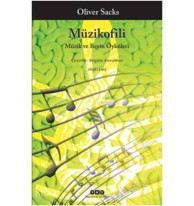 Müzikofili; Müzik ve Beyin Öyküleri