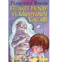 Felaket Henry ve Mumyanın Gazabı