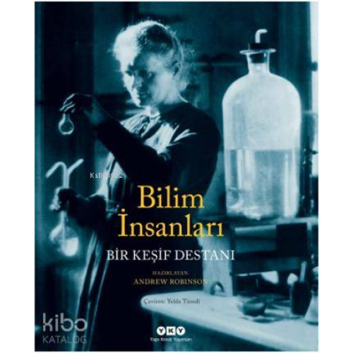 Bilim İnsanları Bir Keşif Destanı