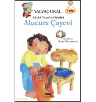 Küçük Yaşar'ın Öyküsü - Alucura Çayevi