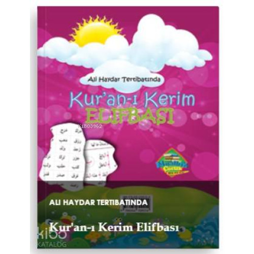 Kur'an-ı Kerim Elifbası; Ali Haydar Tertibatında