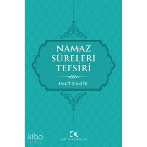 Namaz Sureleri Tefsiri