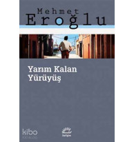 Yarım Kalan Yürüyüş