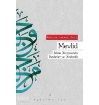 Mevlid; İslam Dünyasında İbadetler ve Dindarlık
