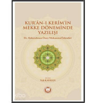 Kur'an-ı Kerim'in Mekke Döneminde Yazılışı