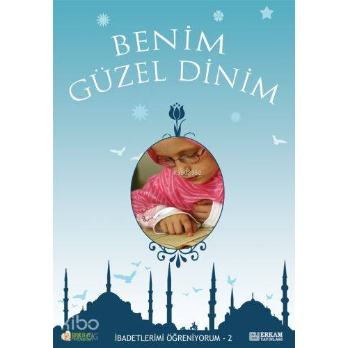 Benim Güzel Dinim-2