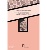 Sait Beyefendi Hazretlerine Cevap