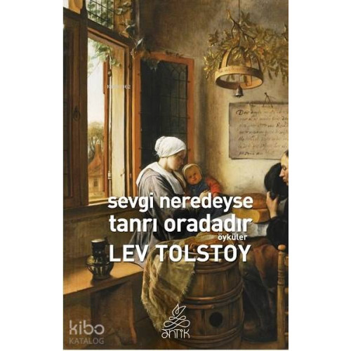Sevgi Neredeyse Tanrı Oradadır
