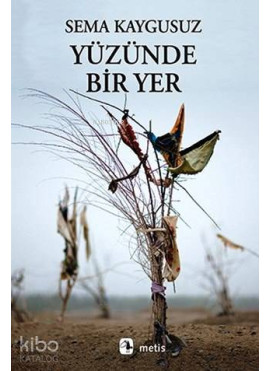 Yüzünde Bir Yer
