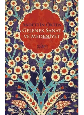 Gelenek Sanat ve Medeniyet