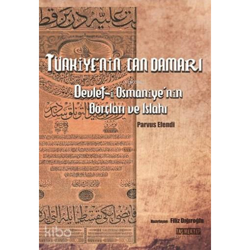 Türkiye'nin Can Damarı; Devlet-i Osmaniye'nin Borçları Islahı
