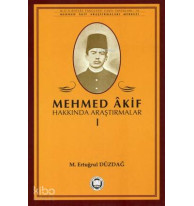 Mehmed Akif Hakkında Araştırmalar - I