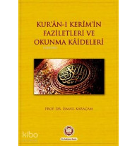 Kur'an-ı Kerimin Faziletleri ve Okunma Kaideleri