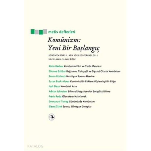 Komünizm: Yeni Bir Başlangıç; Komünizm Fikri II, New York Konferansı, 2011