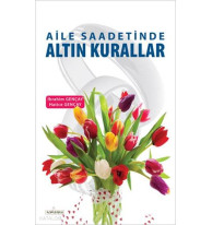 Aile Saadetinde Altın Kurallar