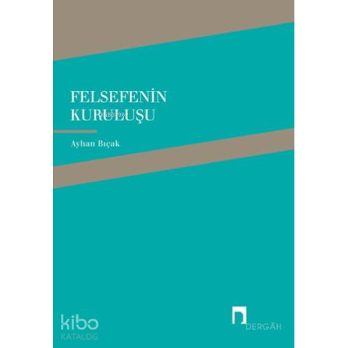 Felsefenin Kuruluşu