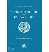 Sünnetin Değeri ve Bağlayıcılığı