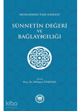Sünnetin Değeri ve Bağlayıcılığı