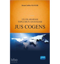 Uluslararası Toplumun Anayasası Jus Cogens