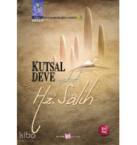 Kutsal Deve Yahut Hz. Salih