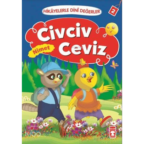 Civciv Ceviz - Nimet; Hikâyelerle Dinî Değerler 2